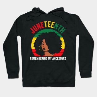 REMEMBERING MY ANCESTORS Hoodie